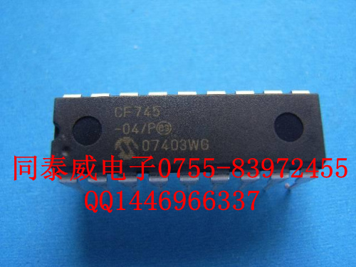 CF745-04/P 8λƬC MICROCHIP ΢о DIP-18