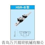 福建THK總代理HSR15B、HSR20B、HSR25B、HSR30B、